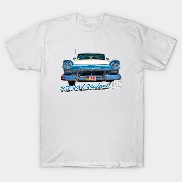 1957 Ford Fairlane 500 Skyliner Retractable Hardtop Convertible T-Shirt by Gestalt Imagery